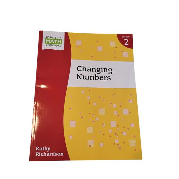 Changing Numbers Book 2 Kathy Richardson 45 Student Forms Assessing Math Concept - Picture 8 of 14